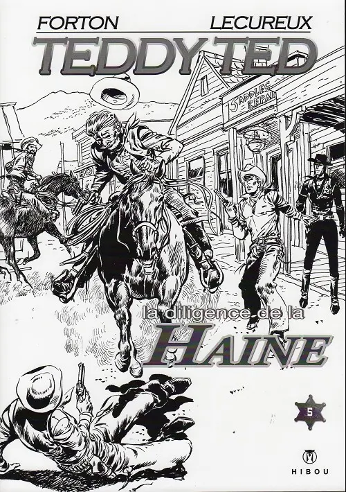 Couverture de l'album Teddy Ted La diligence de la haine + les amazones du désert rouge