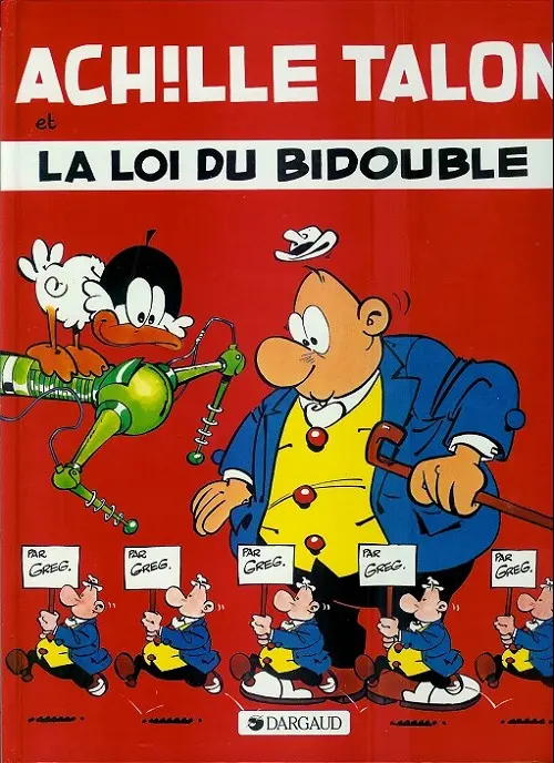 Couverture de l'album Achille Talon Tome 29 Achille Talon et la loi du Bidouble