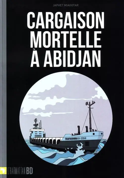 Couverture de l'album Cargaison mortelle à Abidjan