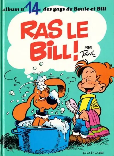 Couverture de l'album Boule & Bill Tome 14 Ras le Bill !