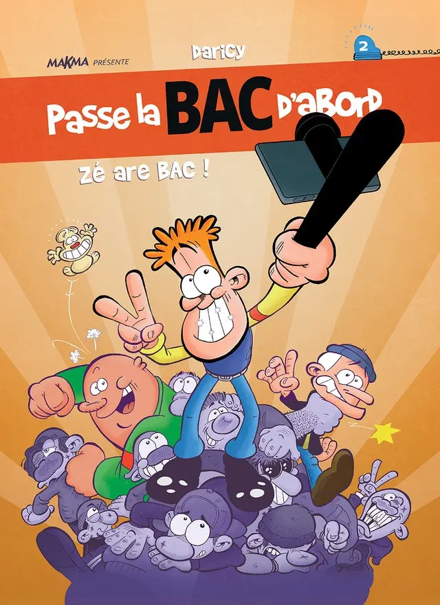 Couverture de l'album Passe la bac d'abord 2 Zé are BAC !