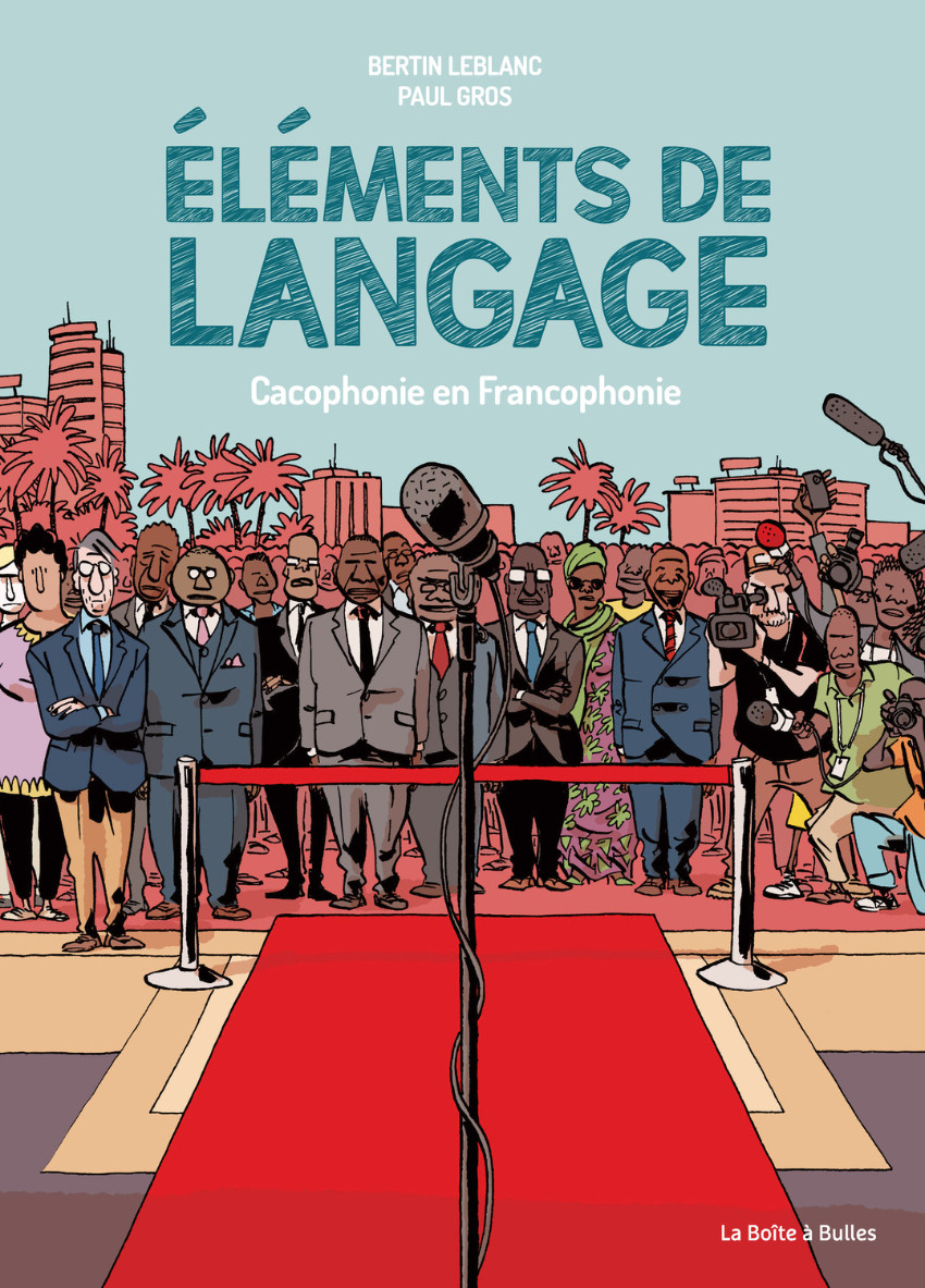 Couverture de l'album Éléments de langage Cacophonie en francophonie