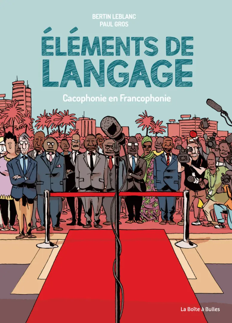 Couverture de l'album Éléments de langage Cacophonie en francophonie