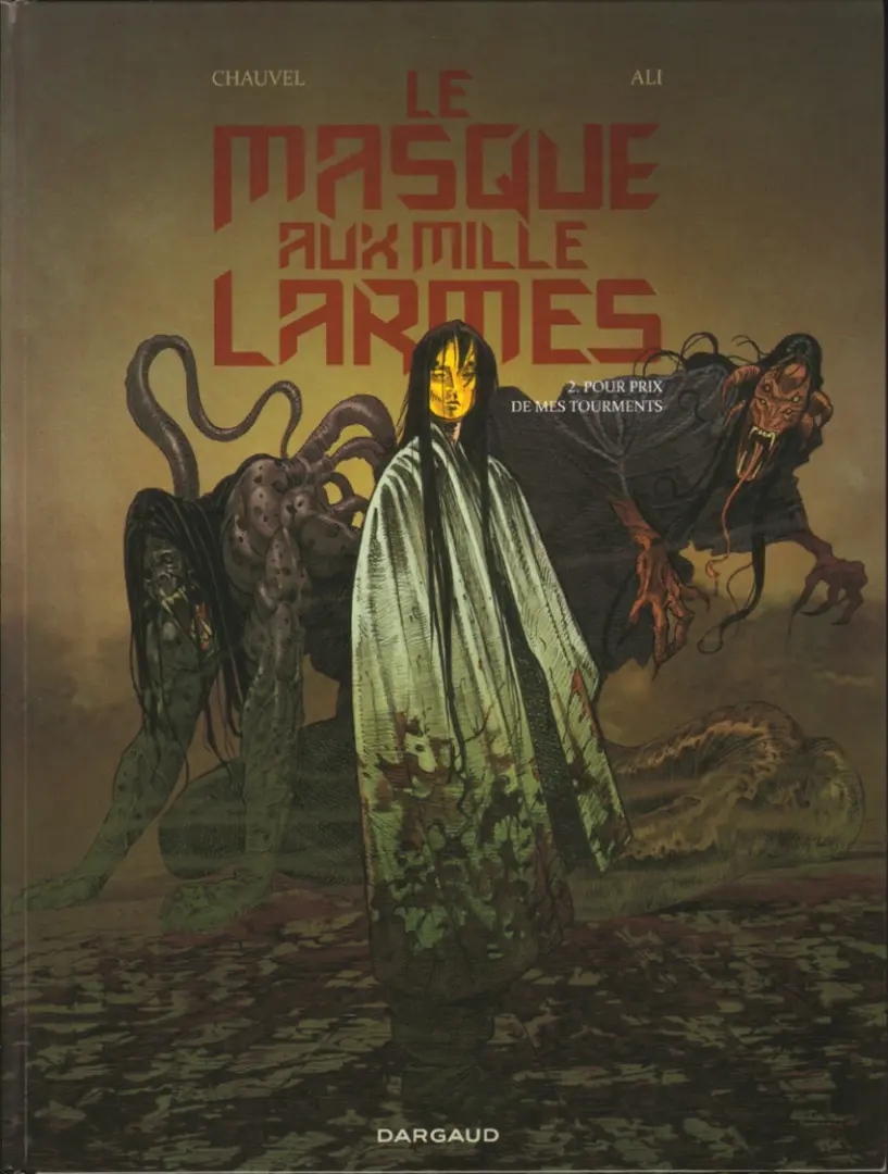 Couverture de l'album Le masque aux mille larmes 2 Pour prix de mes tourments