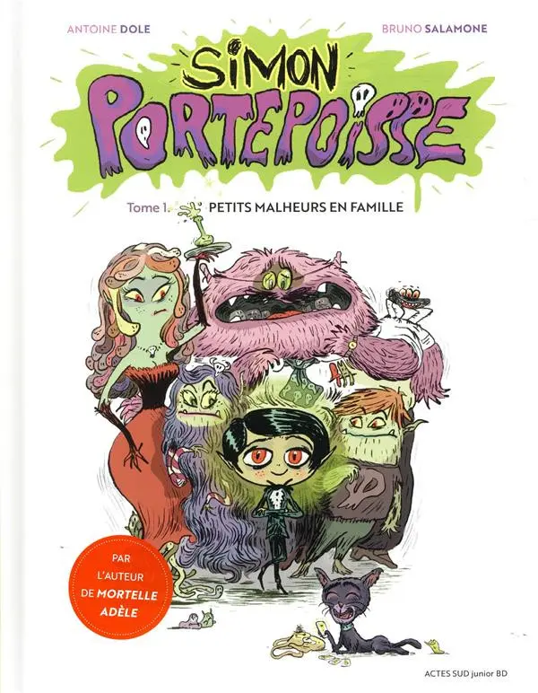 Couverture de l'album Simon Portepoisse Tome 1 Petits malheurs en famille