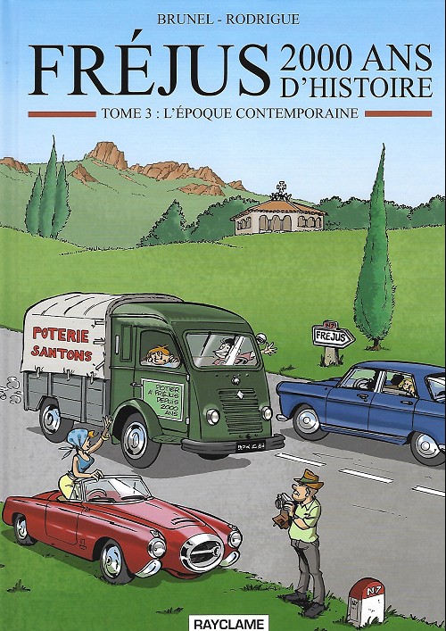 Couverture de l'album Fréjus - 2000 ans d'histoire Tome 3 L'époque contemporaine