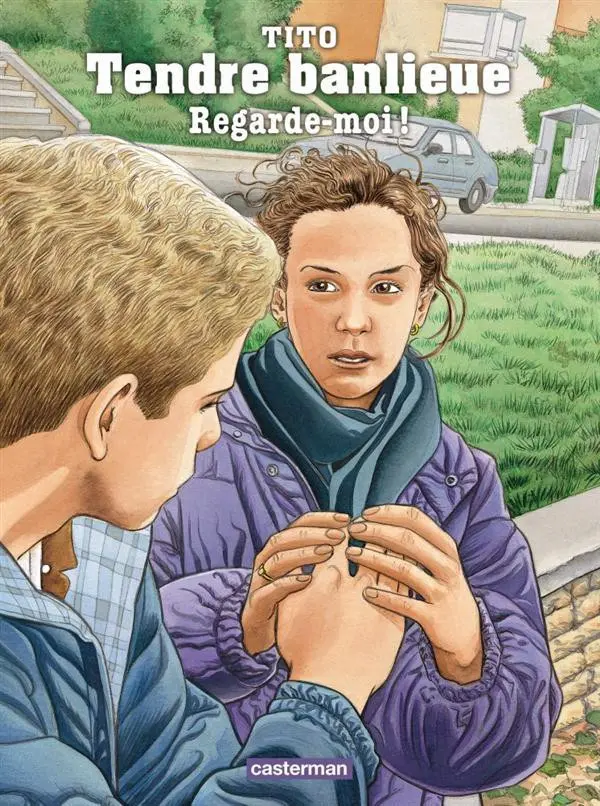 Couverture de l'album Tendre banlieue Tome 12 Regarde-moi !