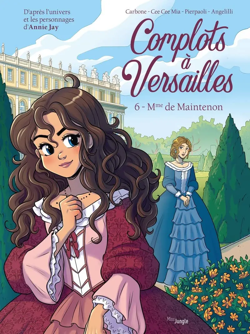 Couverture de l'album Complots à Versailles Tome 6 Mme de Maintenon