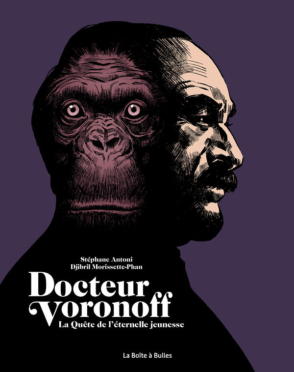 Couverture de l'album Docteur Voronoff La Quête de l'éternelle jeunesse