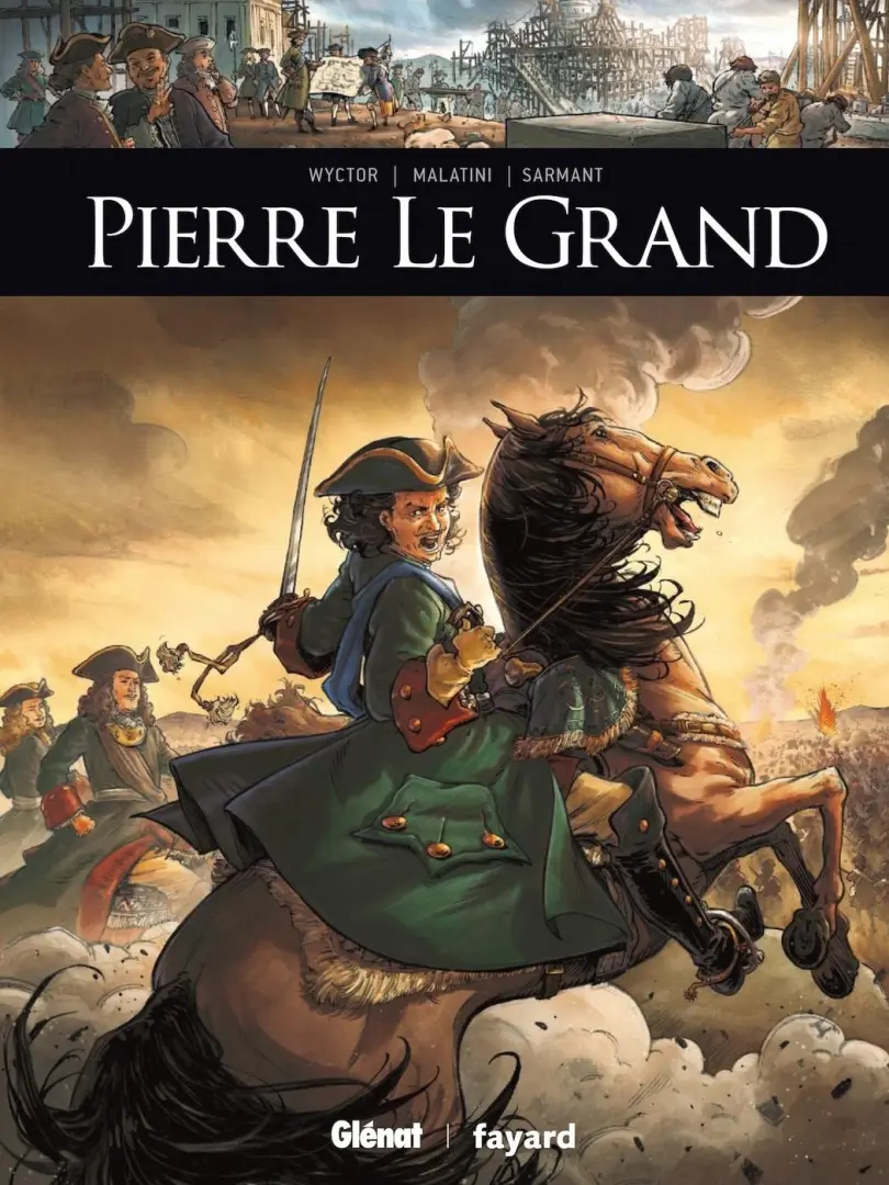Couverture de l'album Ils ont fait l'Histoire Tome 45 Pierre Le Grand