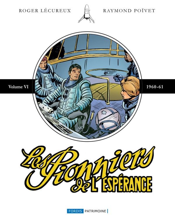 Couverture de l'album Les Pionniers de l'espérance Vol. VI 1960-61