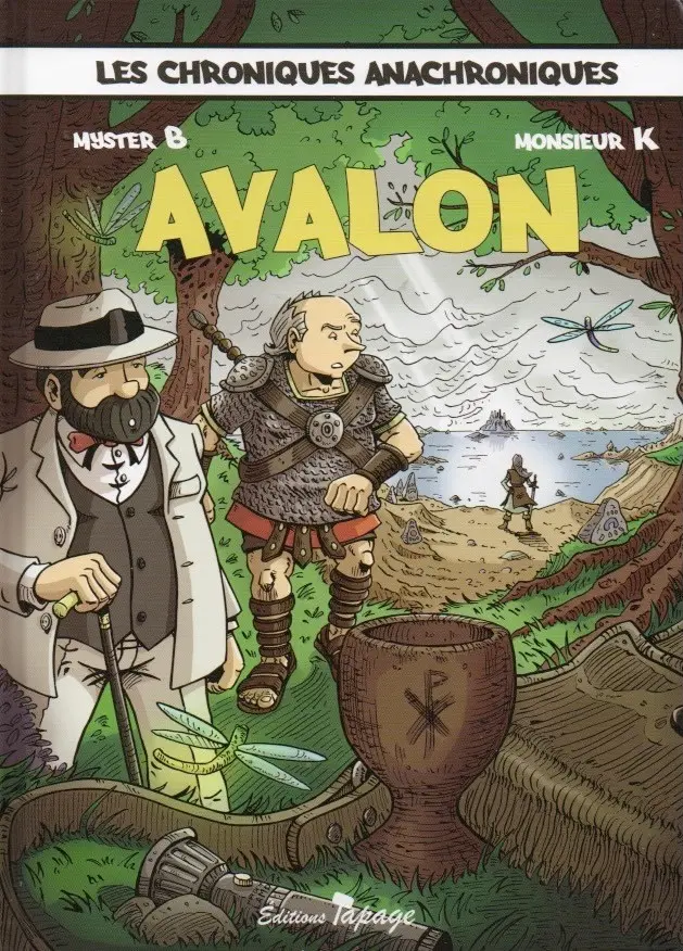 Couverture de l'album Les Chroniques anachroniques Tome 3 Avalon