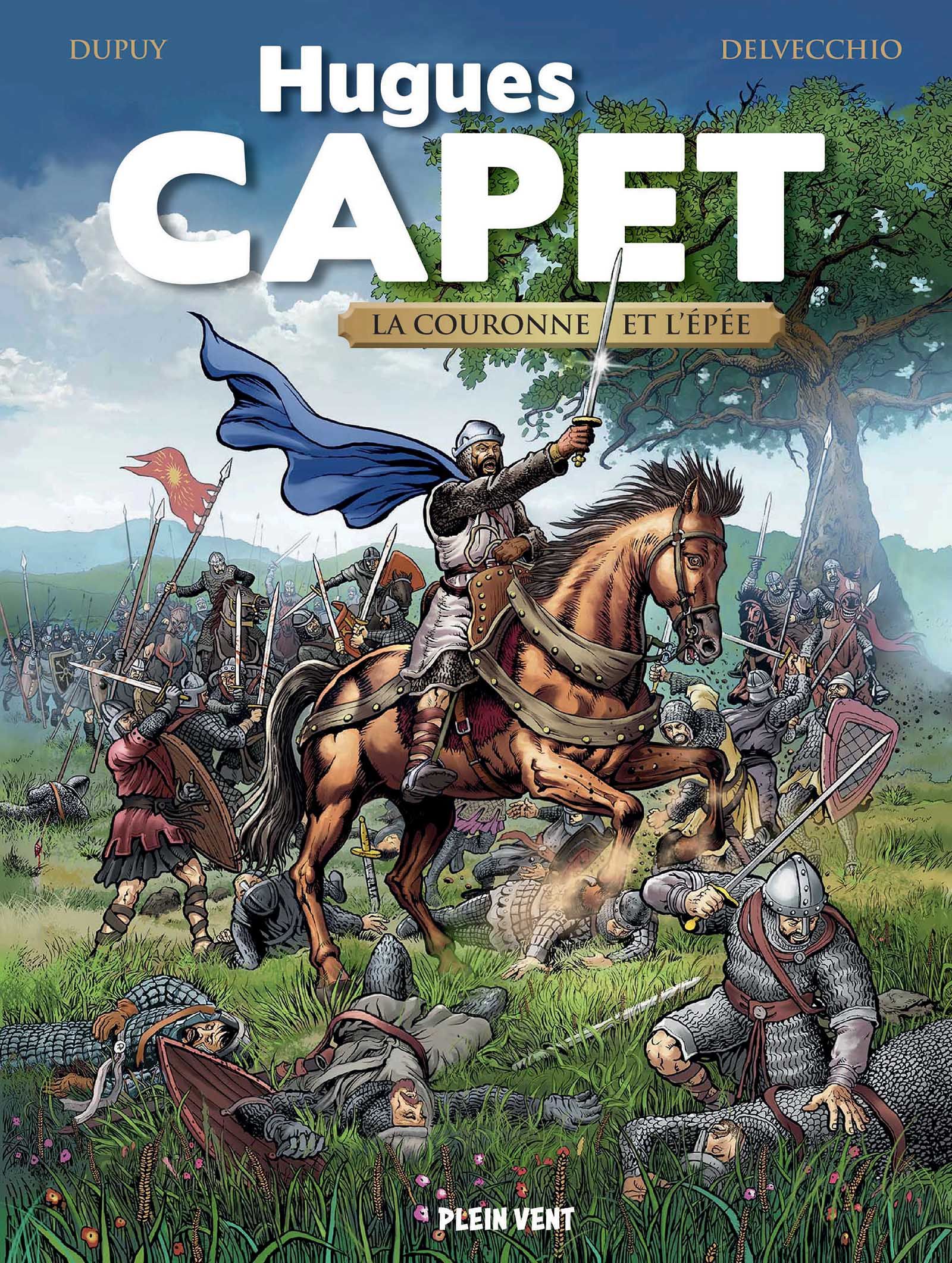 Couverture de l'album Hugues Capet La couronne et l'épée