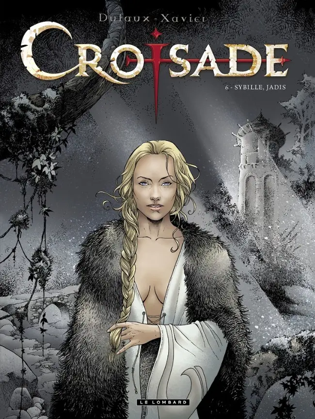 Couverture de l'album Croisade Tome 6 Sybille, jadis