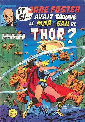 Couverture de l'album Et si... Tome 3 Et si...Jane Foster avait trouvé le marteau de Thor ?