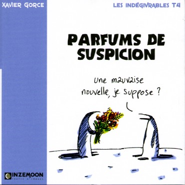 Couverture de l'album Les Indégivrables Tome 4 Parfums de suspicion