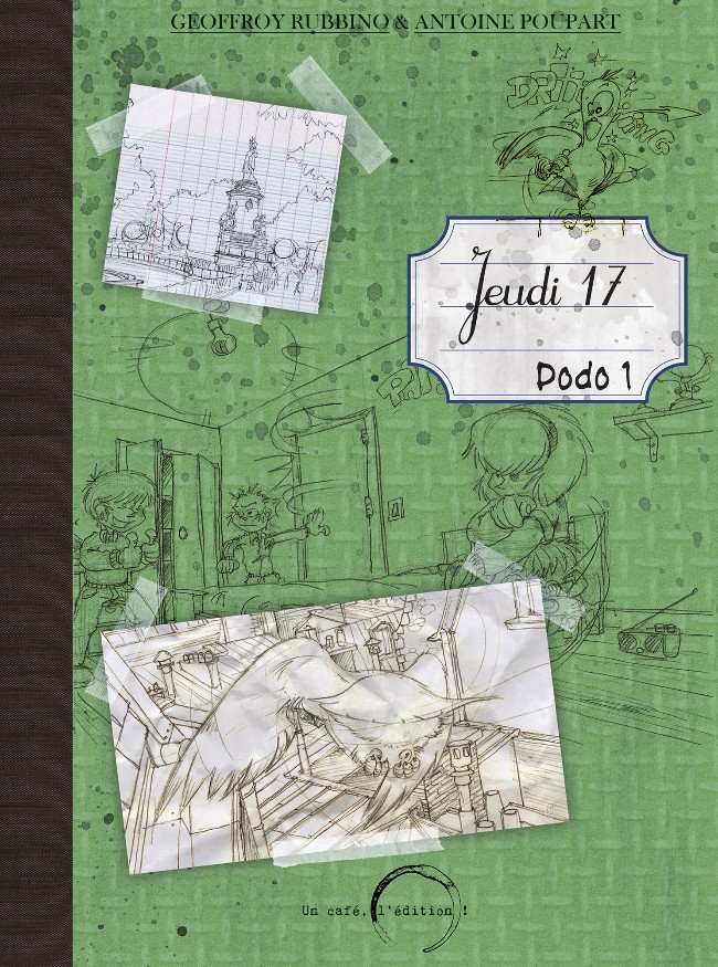 Couverture de l'album Jeudi 17 Tome 1 Jeudi 17 - Dodo 1