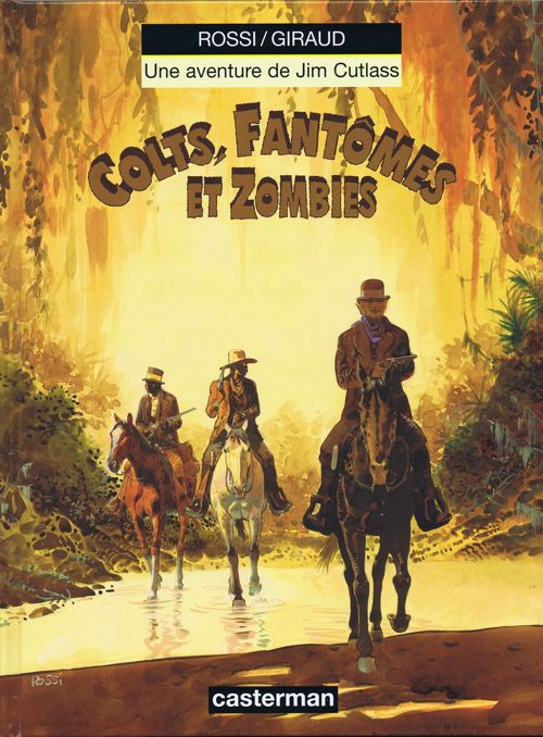Couverture de l'album Une aventure de Jim Cutlass Tome 6 Colts, Fantômes et Zombies