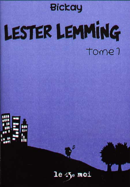 Couverture de l'album Lester Lemming Tome 1