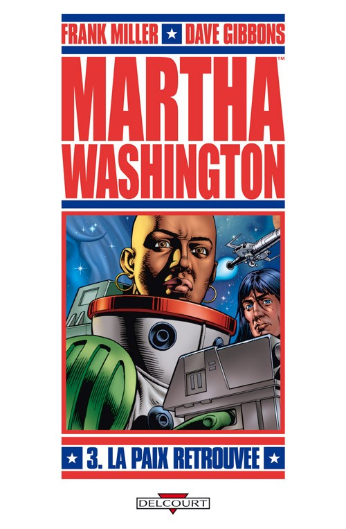 Couverture de l'album Martha Washington Tome 3 La Paix retrouvée