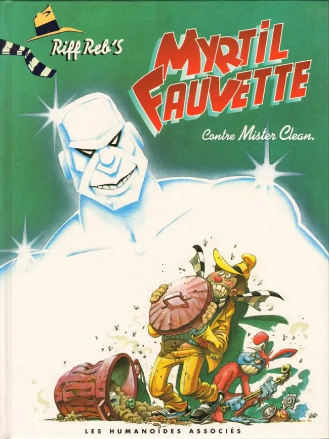 Couverture de l'album Myrtil Fauvette Tome 3 Contre Mister Clean