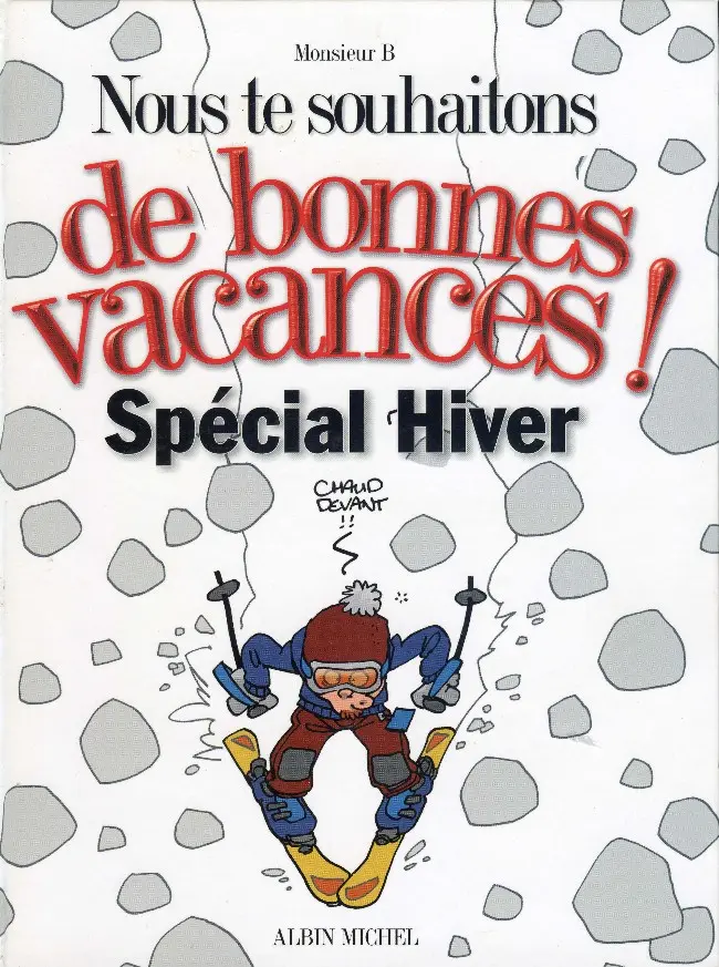 Couverture de l'album Nous te souhaitons Tome 4 De bonne vacances ! Spécial hiver
