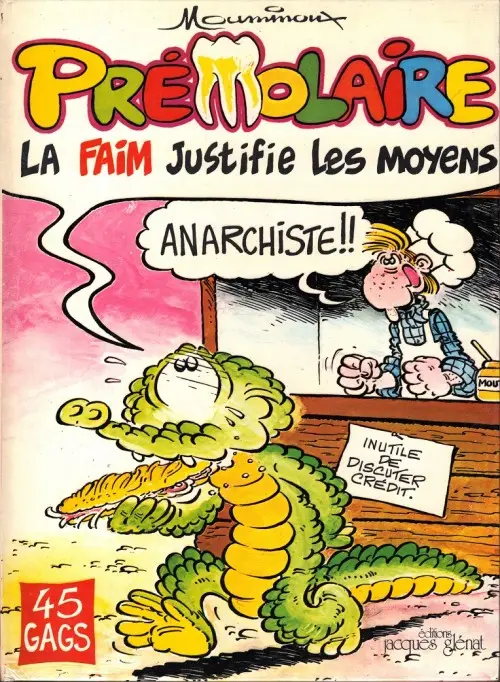 Couverture de l'album Prémolaire N° 1 La faim justifie les moyens