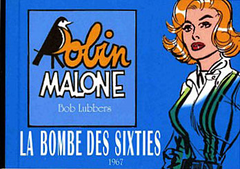 Couverture de l'album Robin Malone Tome 1 La bombe des sixties