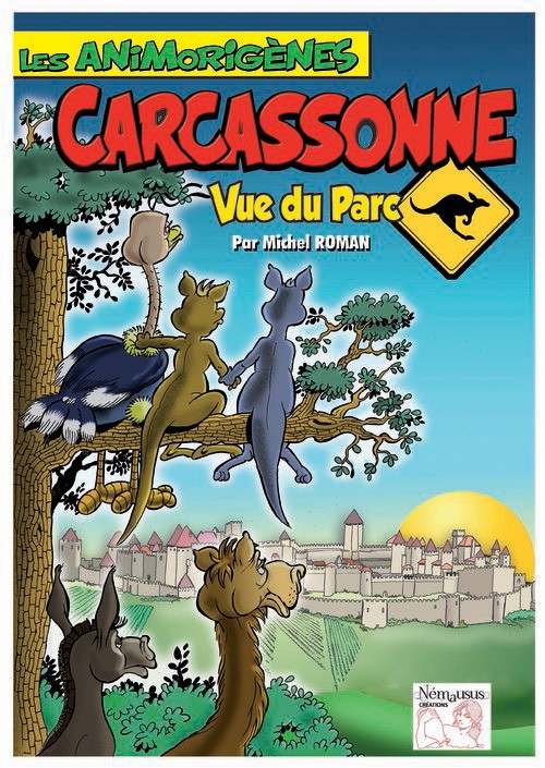 Couverture de l'album Les Animorigènes Les animorigènes. Carcassonne vue du parc