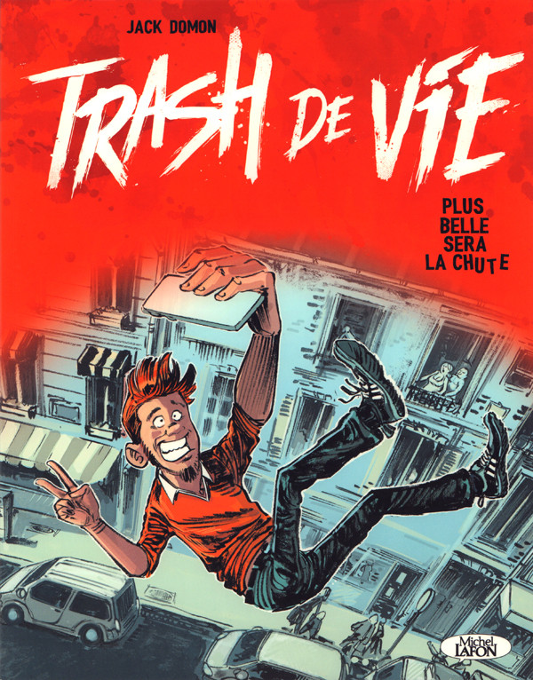 Couverture de l'album Trash de vie Plus belle sera la chute