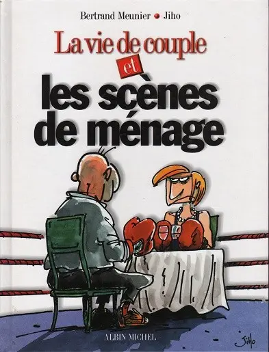 Couverture de l'album La vie de couple Tome 2 La vie de couple et les scènes de ménage