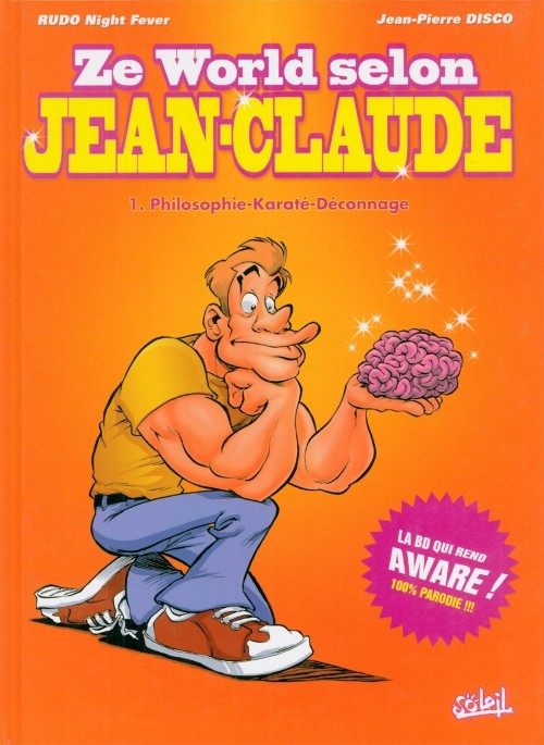 Couverture de l'album Ze World selon Jean-Claude Tome 1 Philosophie-Karaté-Déconnage