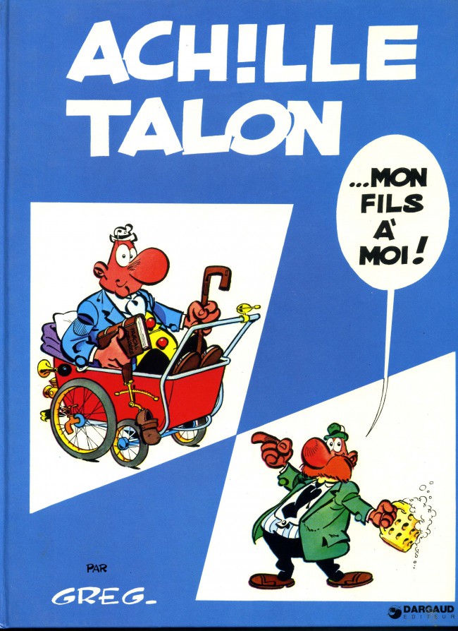 Couverture de l'album Achille Talon Tome 4 Achille Talon... mon fils à moi !