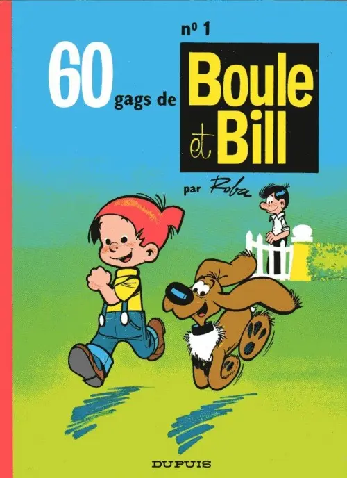 Couverture de l'album Boule & Bill Tome 1 60 gags de Boule et Bill