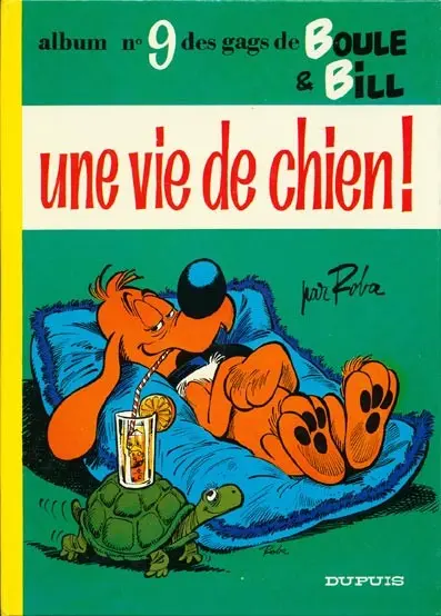 Couverture de l'album Boule & Bill Tome 9 Une vie de chien !