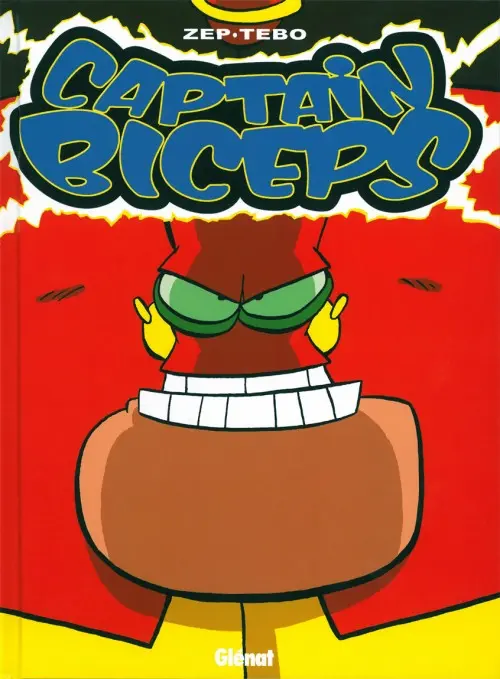 Couverture de l'album Captain Biceps Tome 3 L'invulnérable