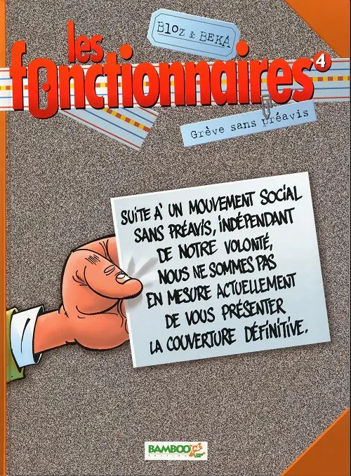 Couverture de l'album Les Fonctionnaires Tome 4 Grève sans préavis