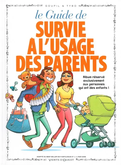 Couverture de l'album Le Guide Tome 5 Le guide de survie à l'usage des parents