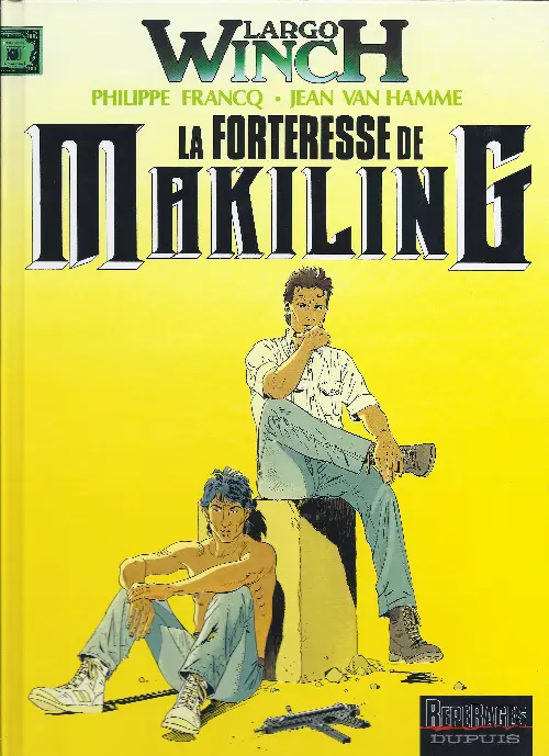 Couverture de l'album Largo Winch Tome 7 La forteresse de Makiling