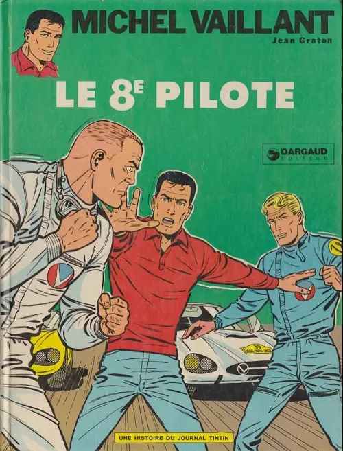 Couverture de l'album Michel Vaillant Tome 8 Le 8e pilote