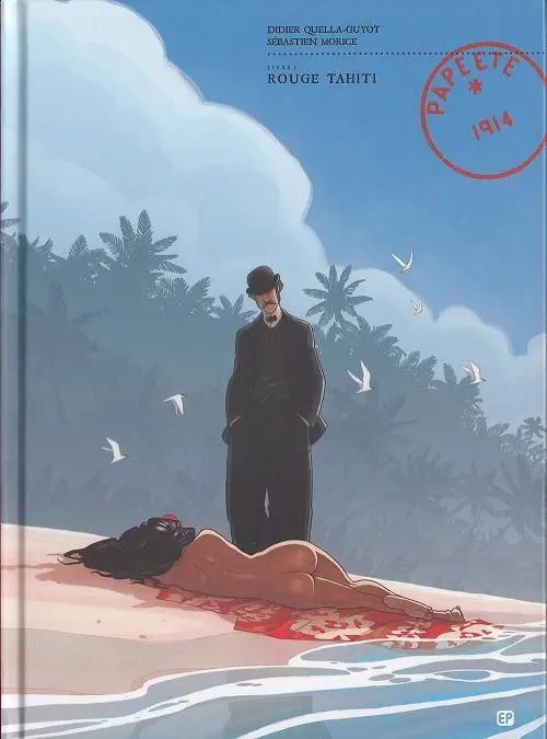 Couverture de l'album Papeete, 1914 Tome 1 Rouge Tahiti