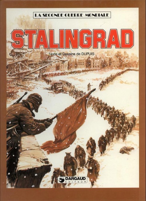 Couverture de l'album La Seconde guerre mondiale - Histoire B.D. Tome 6 Stalingrad