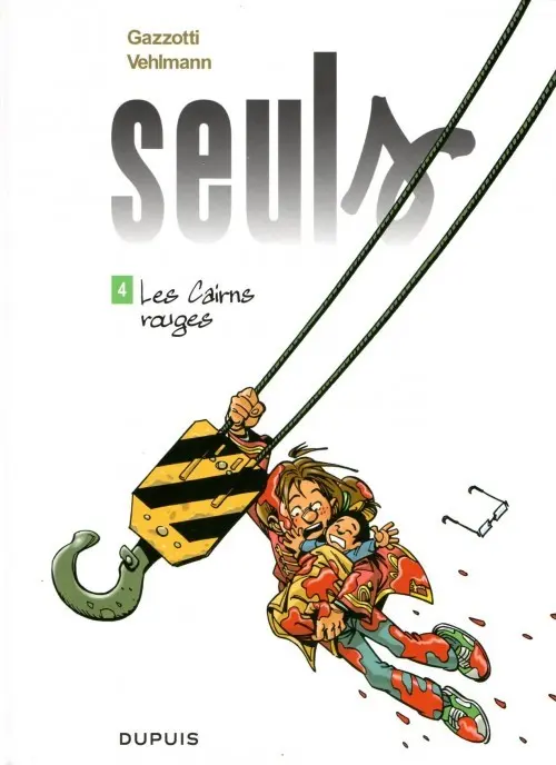 Couverture de l'album Seuls Tome 4 Les Cairns rouges