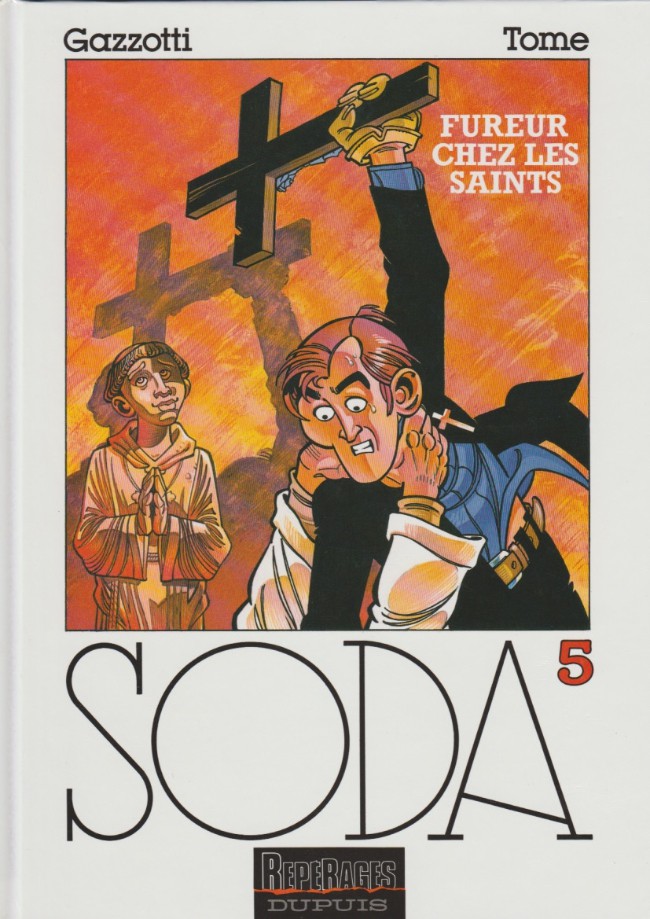 Couverture de l'album Soda Tome 5 Fureur chez les saints