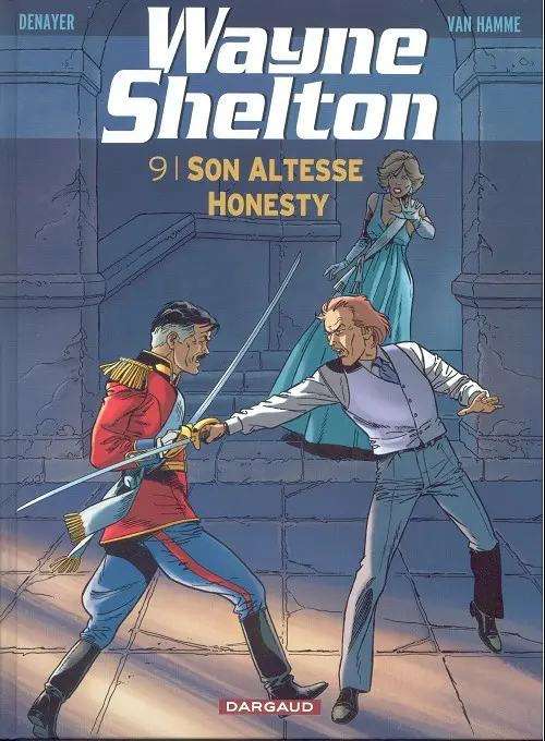 Couverture de l'album Wayne Shelton Tome 9 Son altesse Honesty !