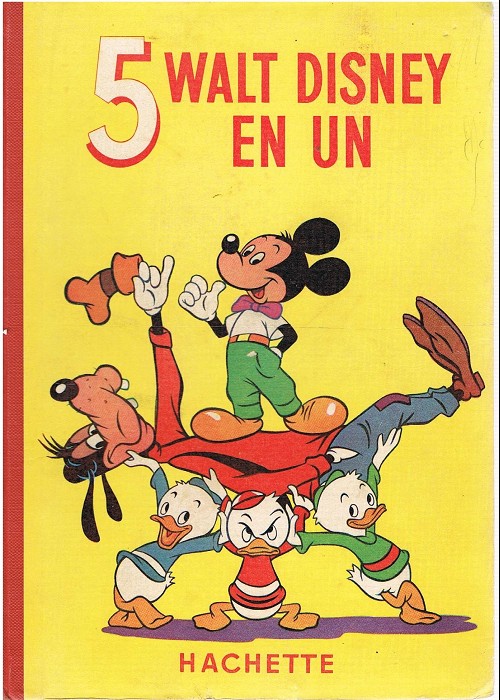 Couverture de l'album Les Belles histoires Walt Disney 5 Walt Disney en un Tomes 46, 47, 48, 49 et 53