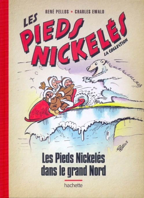 Couverture de l'album Les Pieds Nickelés - La collection Tome 26 Les Pieds Nickelés dans le grand Nord