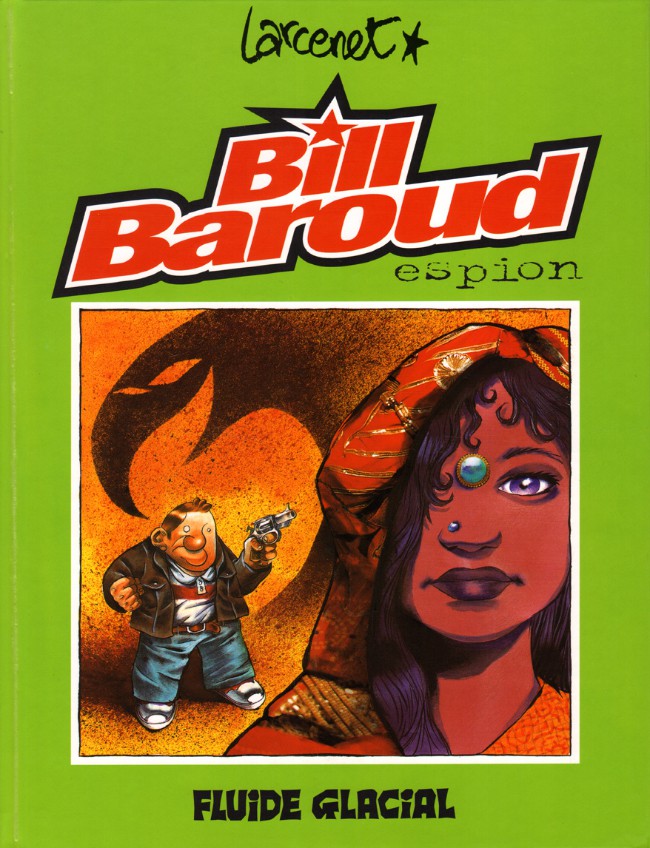 Couverture de l'album Bill Baroud Tome 1 Bill Baroud espion