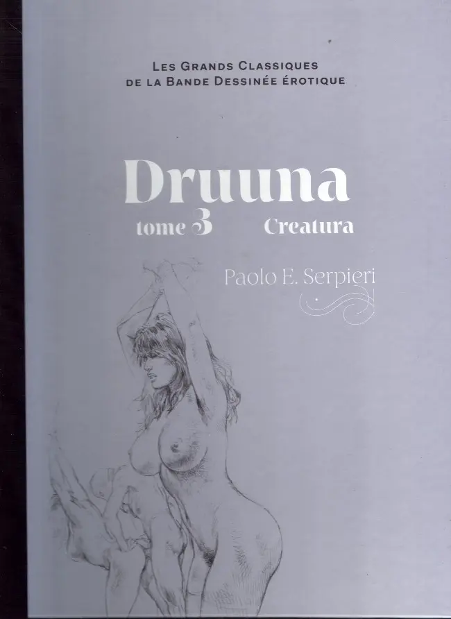 Couverture de l'album Les Grands Classiques de la Bande Dessinée Érotique - La Collection Tome 41 Druuna - Tome 3