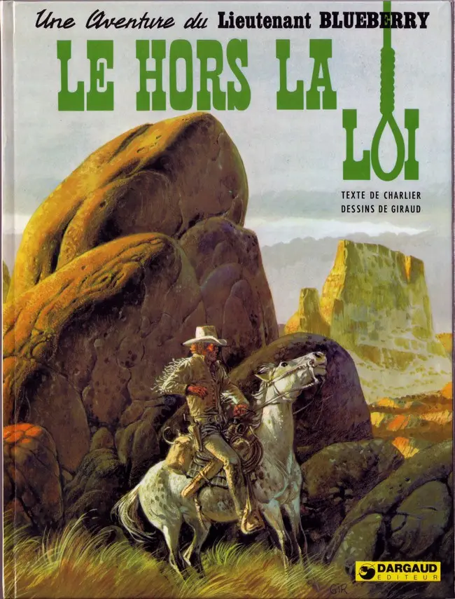 Couverture de l'album Blueberry Tome 16 Le hors la loi